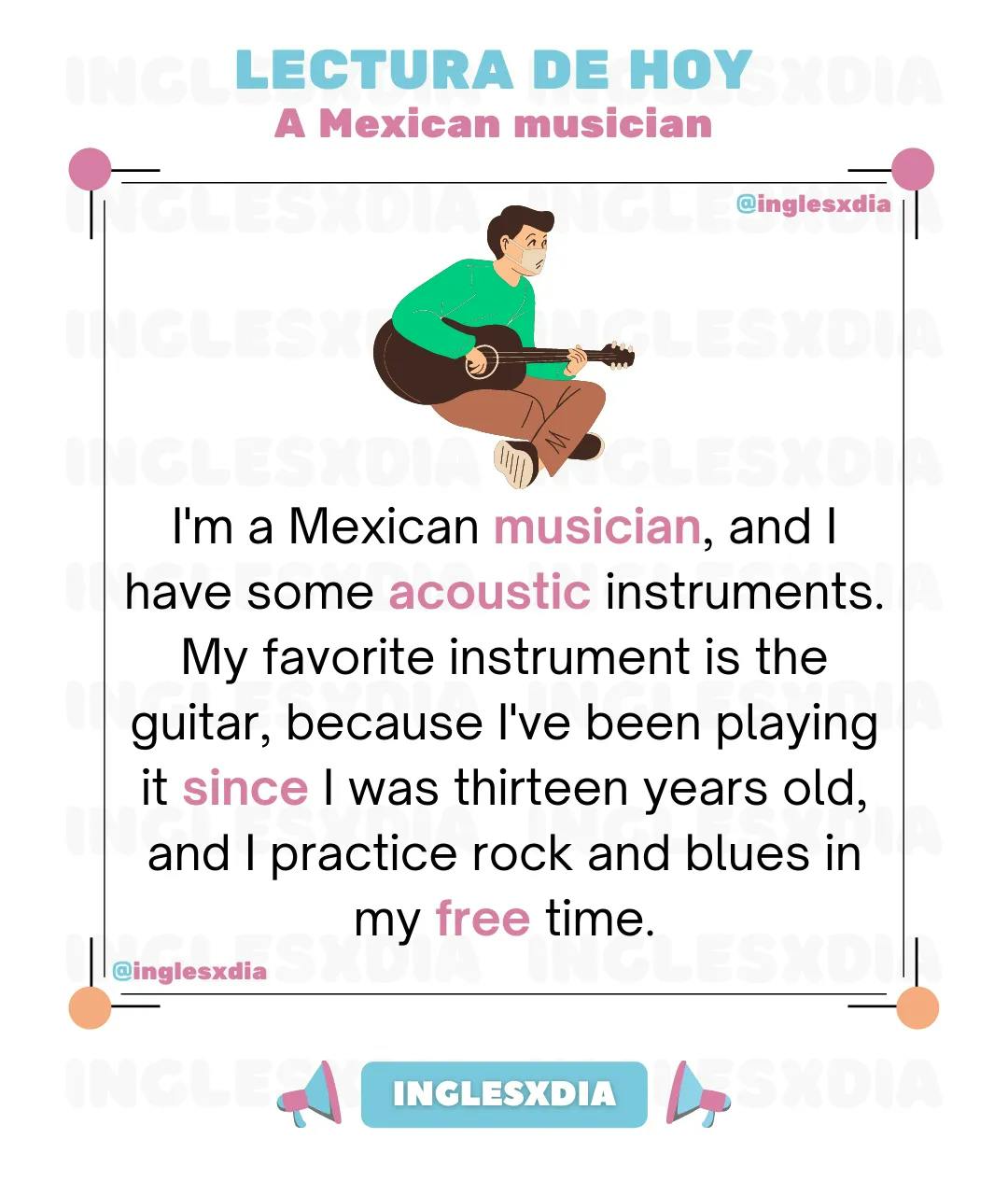 Curso de inglés en línea: Lectura corta · A Mexican musician