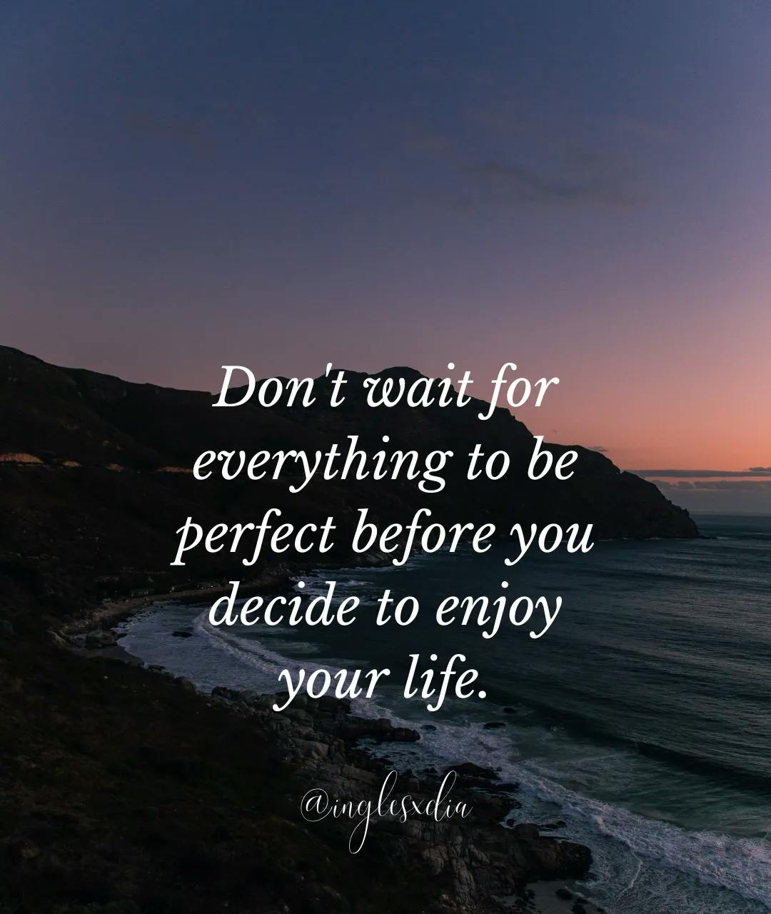 Don't wait for...
