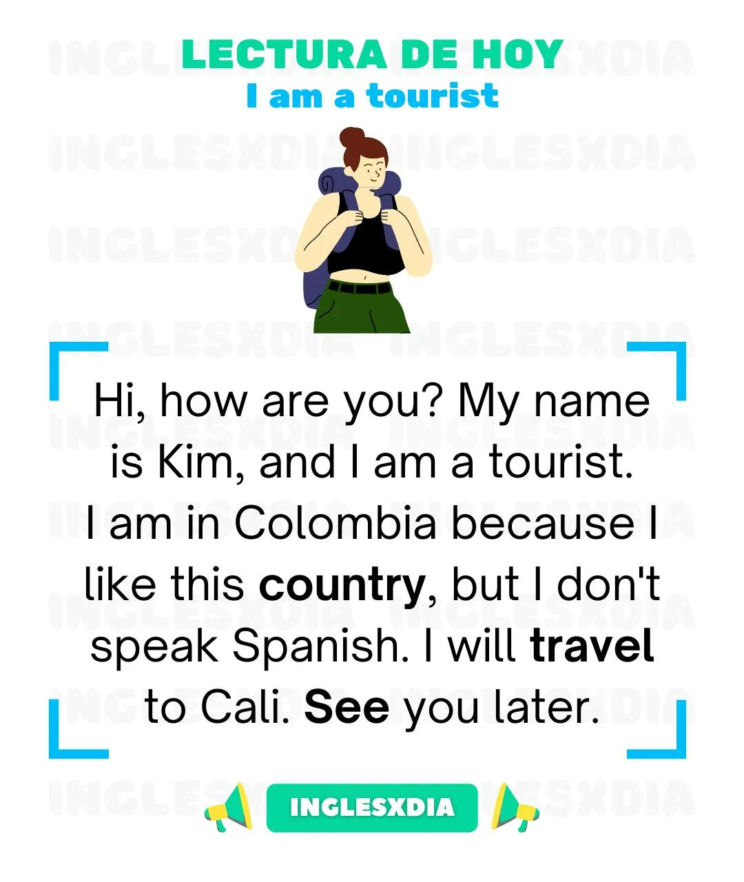 Curso de inglés en línea: Lectura básica · I am a tourist