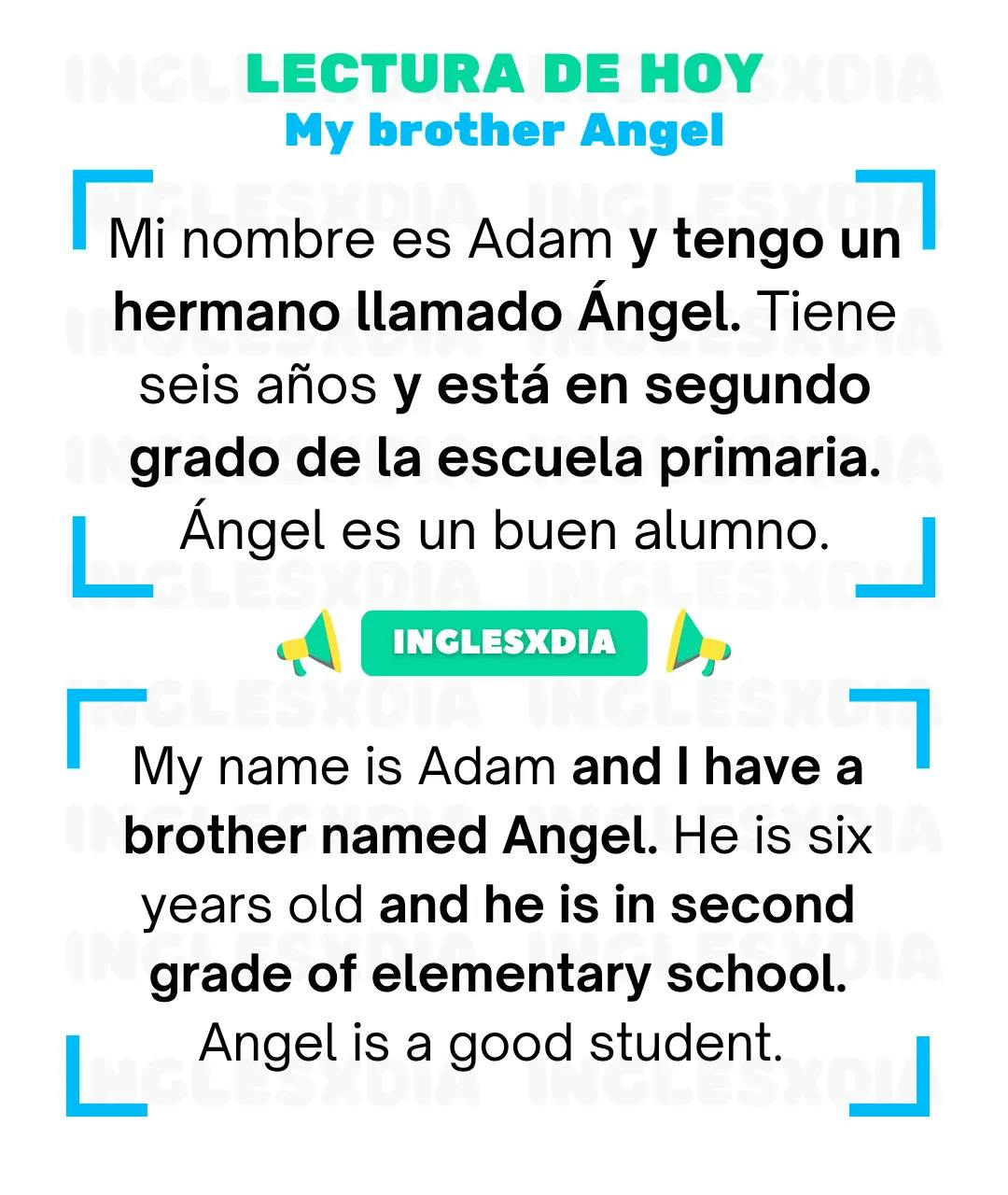 Curso de inglés en línea: Lectura básica · My brother Angel