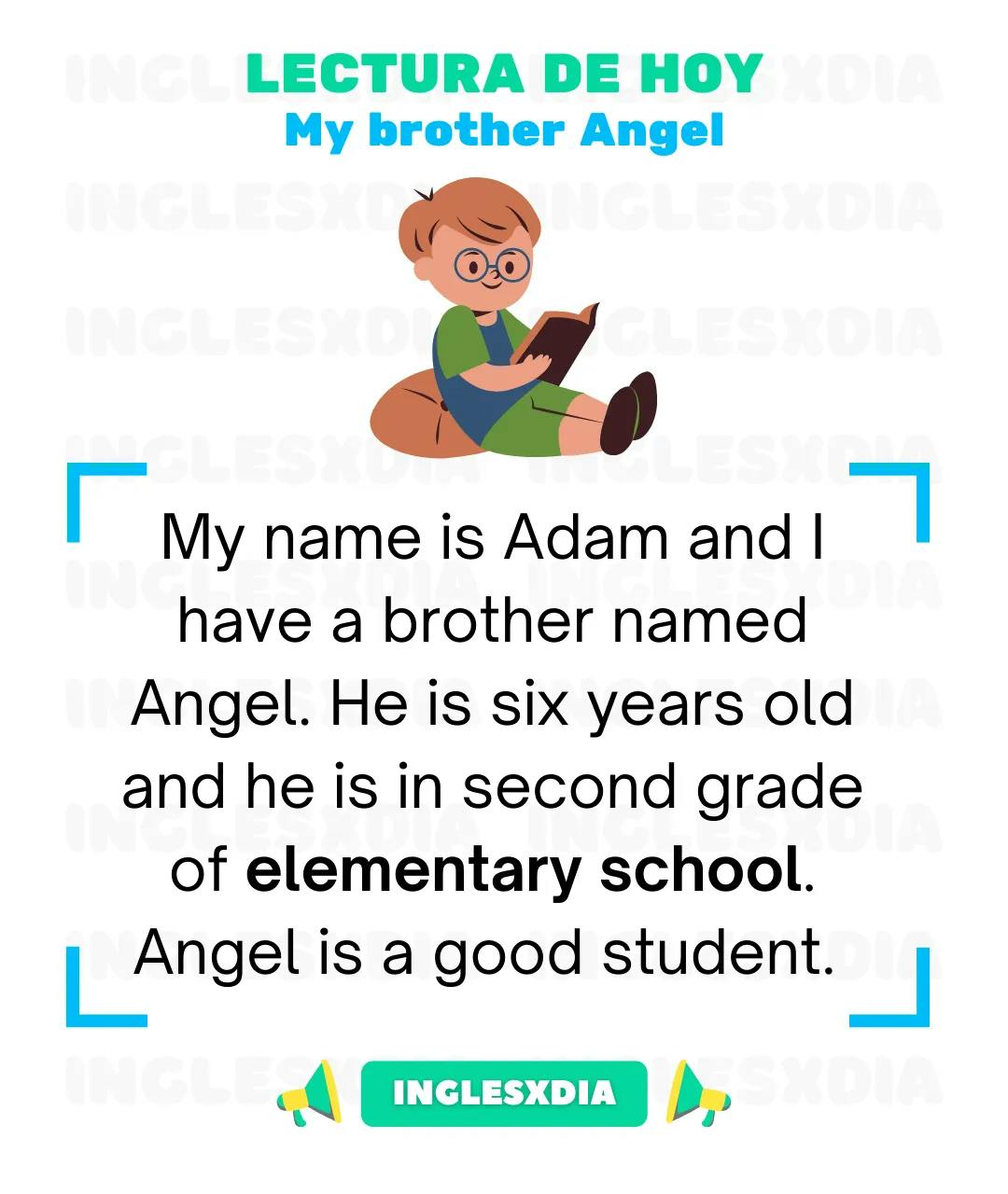 Curso de inglés en línea: Lectura básica · My brother Angel