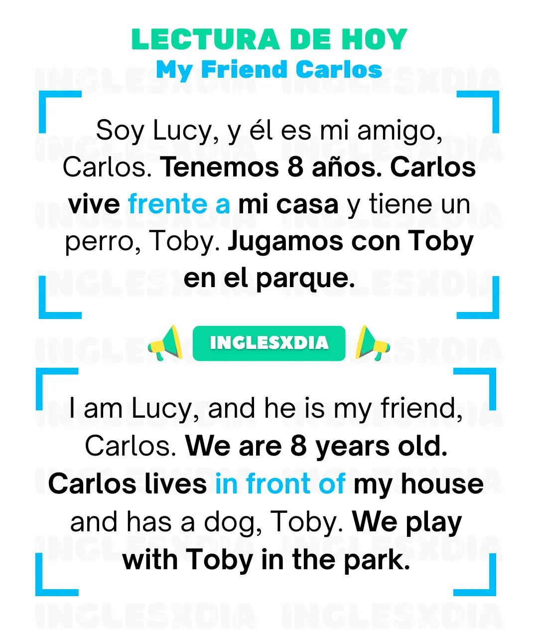Curso de inglés en línea: Lectura básica · My Friend Carlos
