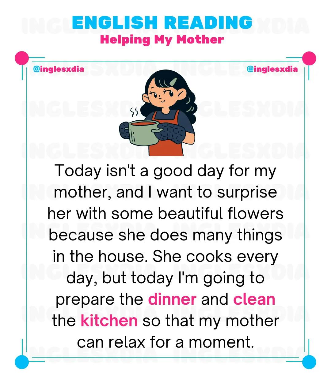 Helping My Mother
