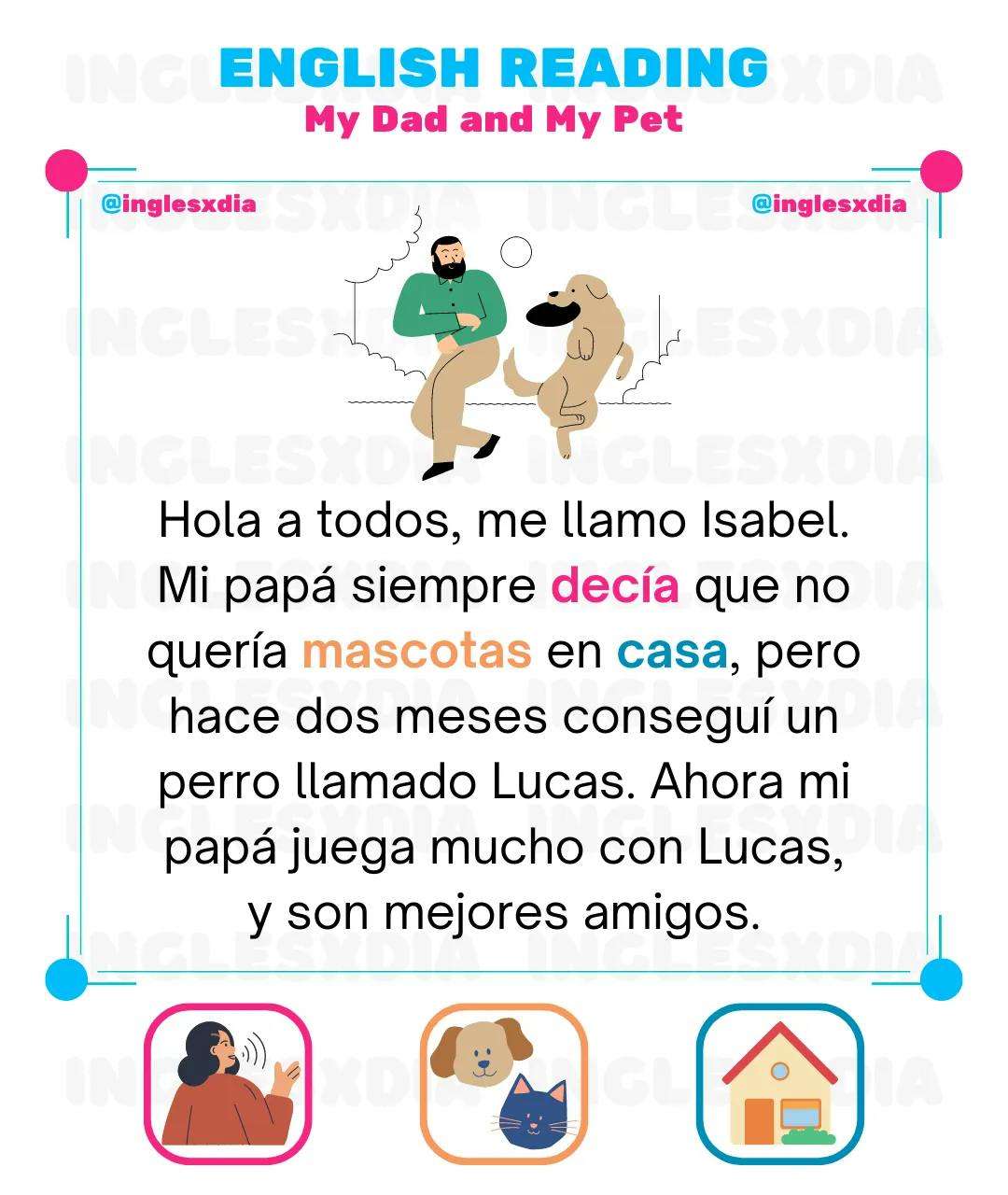 Curso de inglés en línea: Lectura corta · My Dad and My Pet