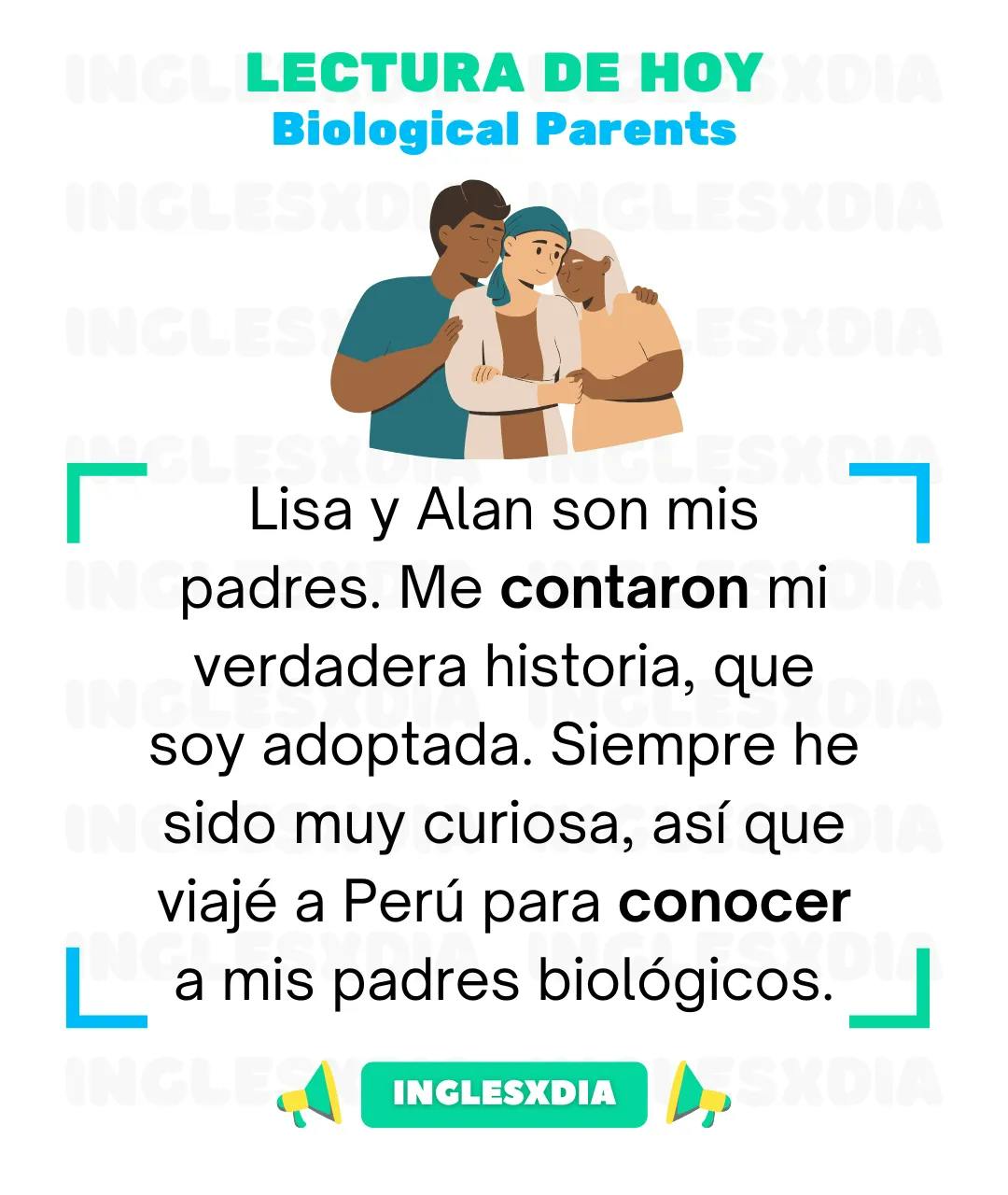 Curso de inglés en línea: Lectura básica · Biological Parents