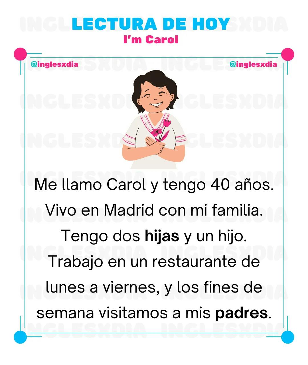 Curso de inglés en línea: Lectura corta · I'm Carol