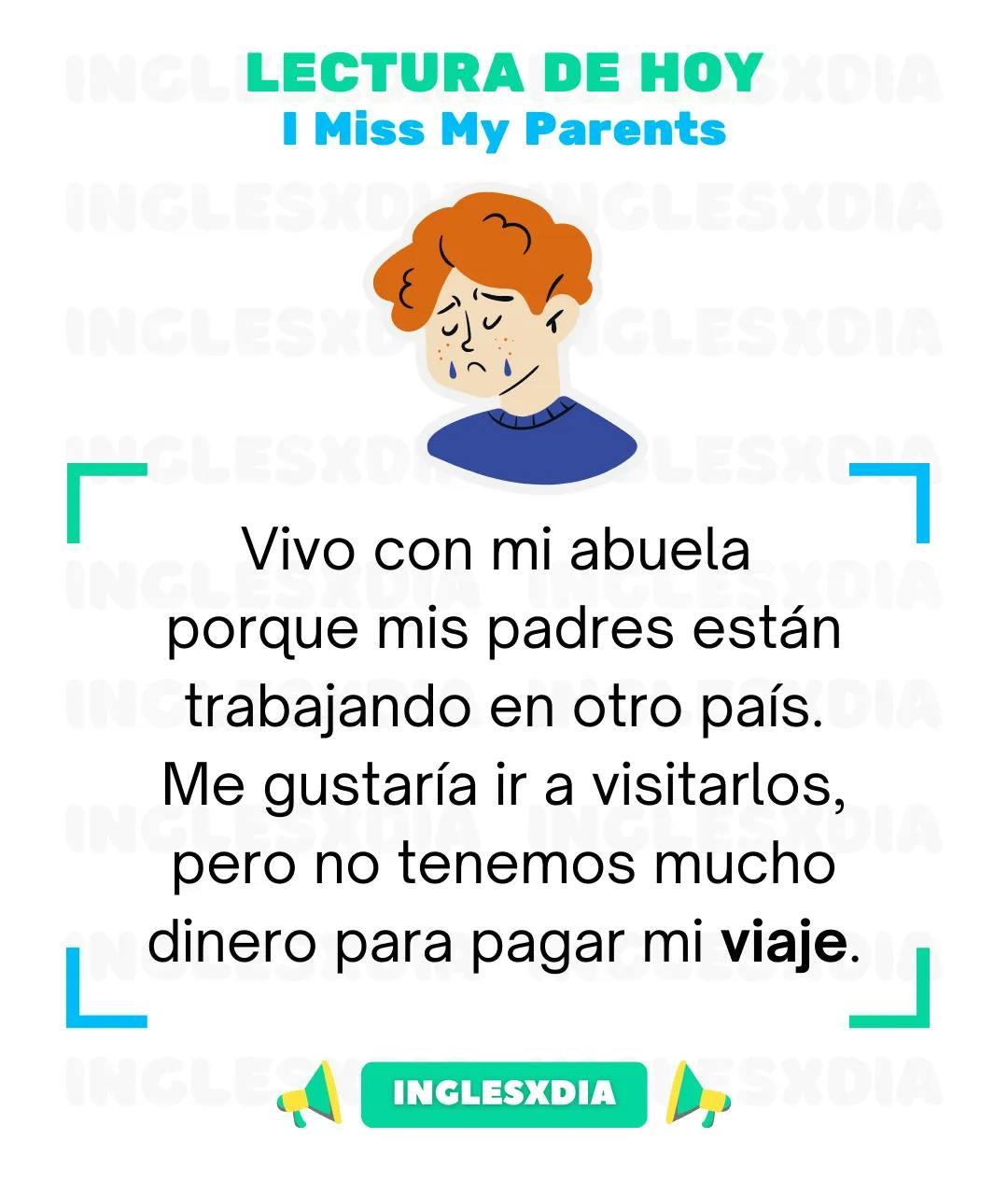 Curso de inglés en línea: Lectura básica · I Miss My Parents