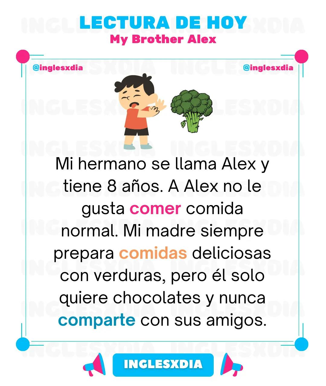 Curso de inglés en línea: Lectura corta · My brother Alex