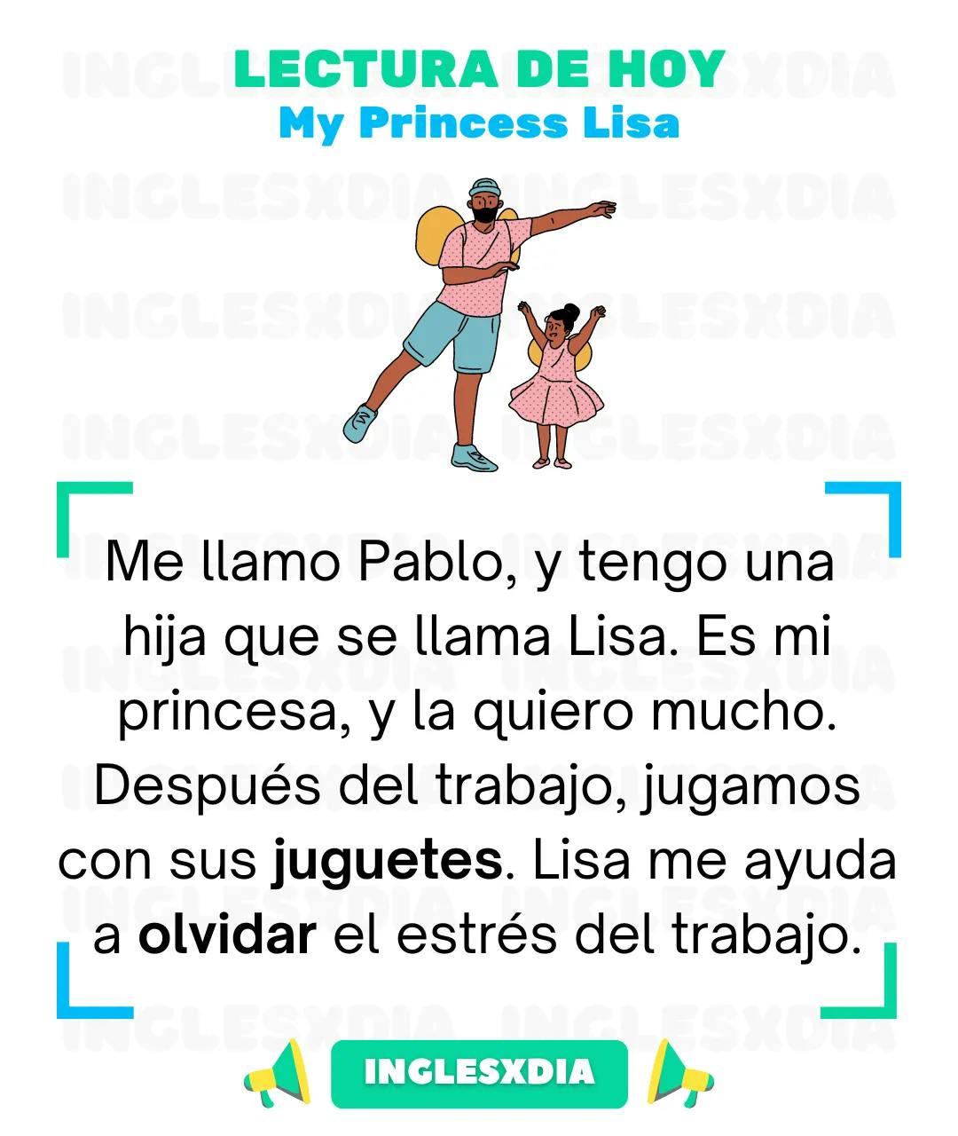 Curso de inglés en línea: Lectura básica · My Princess Lis﻿a