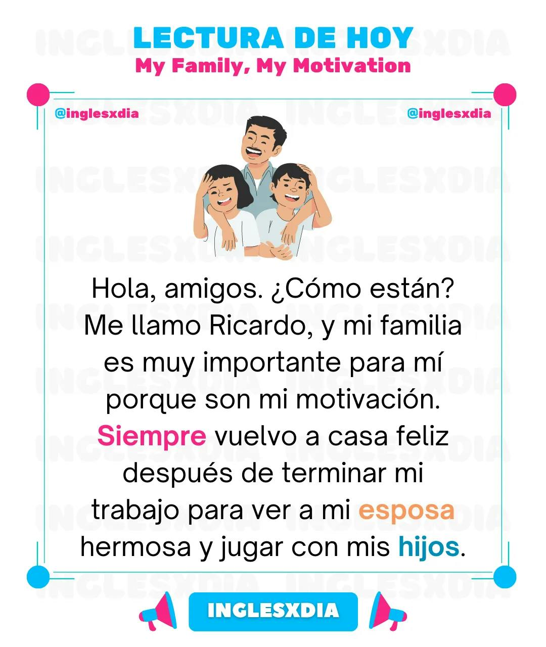 Curso de inglés en línea: Lectura corta · My Family, My Motivation