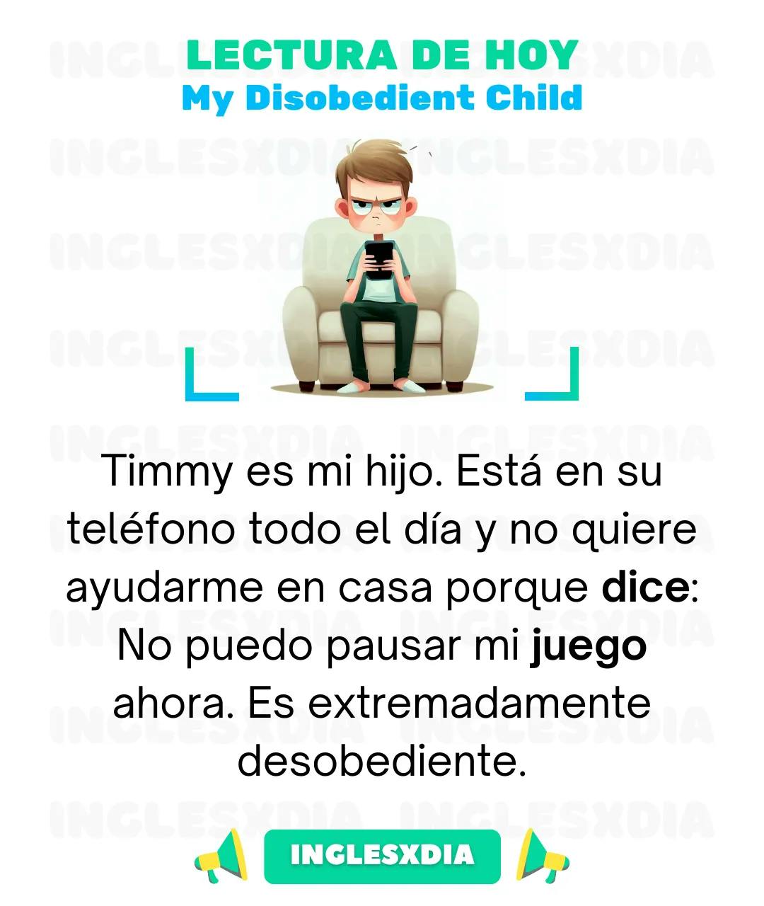 Curso de inglés en línea: Lectura básica · My Disobedient Child